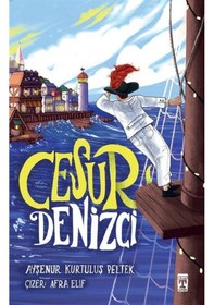 Resim Cesur Denizci / Ayşenur Kurtuluş Peltek 