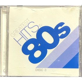 Resim Plak Değildir Cd Dir Cd Greatest Hits Of The 80s Disc 3 Cd 