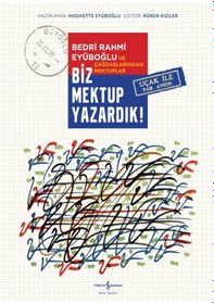Resim Biz Mektup Yazardık!- İş Bankası Kültür Yayınları 