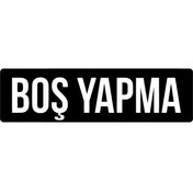 Resim Genel Markalar Boş Yapma Sticker Oto Motor Laptop Duvar Folyo Sticker 40x12 cm 