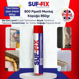 Resim Suf-Fix 800 Pipetli Montaj Köpüğü 750ML - Kapı Pencere Dolgu Isı Yalıtım Köpüğü 