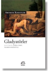 Resim Gladyatörler - Arthur Koestler - İletişim Yayınları 