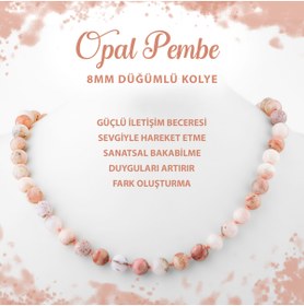 Resim Deniz Doğal Taş Sertifikalı Opal Pembe 8 Mm Düğümlü Doğal Taş Kolye 