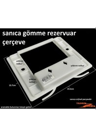 Resim Sanıca Gömme Rezervuar Çerçeve Kulaklı Rezevuar Kapak Sanica 