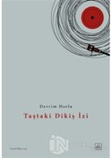 Resim Taştaki Dikiş İzi - Devrim Horlu - İthaki Yayınları 