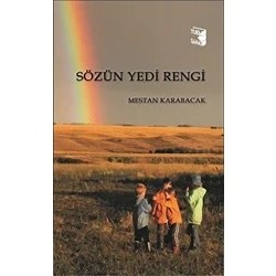 Resim Sözün Yedi Rengi - Mestan Karabacak - Mestan Karabacak 