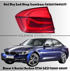 Resim Yıldırım Oto Bmw 3 Serisi F30 Lci Sol Dış Led Stop Lambası 2015-2019 Arası 63217369117 