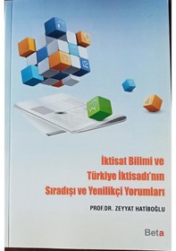 Resim İktisat Bilimi ve Türkiye İktisadı'Nın Sıradışı 