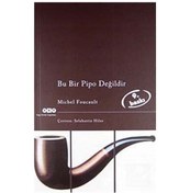 Resim Bu Bir Pipo Değildir / Michel Foucault 9789753631709 Diğer