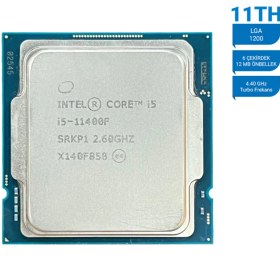 Resim Intel I5-11400F Tray 2.6ghz/4.4ghz Vga'sız Fansız 6 Core 14NM 65W 1200P 