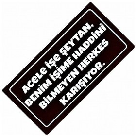 Resim Acele İşe Şeytan Yazılı Sök-tak-pratik Vantuzlu Dekor Plaka 