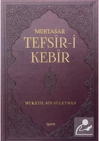 Resim Muhtasar Tefsir-i Kebir (Günümüze Ulaşan İlk Tam Tefsir) / Muk... 9789753502788 
