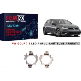 Resim Femex Volkswagen Golf 7,5 Far Tutucu LED Ampul Sabitleme Aparatı 