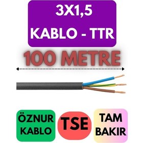 Resim Öznur 3x1,5 Ttr Kablo Metre Seçenekli Siyah - 100 Metre 