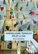 Resim Dora Yayınları Küreselleşme Teknoloji Ağlar Ve Güç 