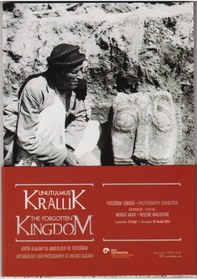 Resim Unutulmuş Krallık-antik Alalahta Arkeoloji Ve Fotoğraf Sergisi 9lu Kartpostal 2014. 