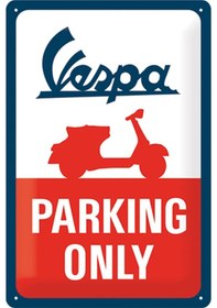 Resim Metal Duvar Panosu Vespa Vespa Parking Only 30x20cm / Nostalgic Art 
