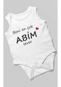 Resim Beni En Çok Abim Sever Baskılı Bebek Zıbını Çıtçıtlı Body %100 Pamuk Sıfır Kol Beyaz 