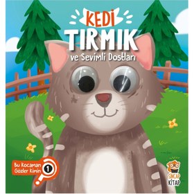 Resim Sincap Kitap Kedi Tırmık ve Sevimli Dostları Bu Kocaman Gözler Kimin? 