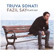 Resim Fazıl Say - Plays Say - Truva Sonatı Cd (Cd) 