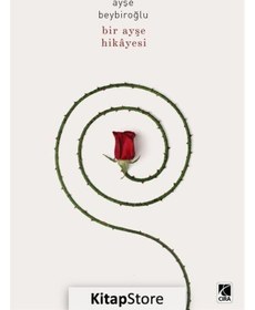Resim Kitapstore Bir Ayşe Hikayesi / Ayşe Beybiroğlu 