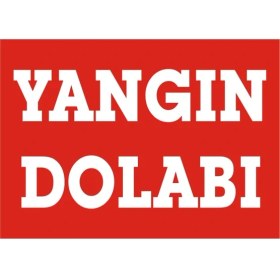 Resim İzmir Serigrafi Yangın Dolabı 2.6 mm PVC Uyarı Levhası 25 x 35 cm 