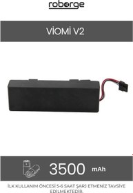 Resim Roborge Viomi V2 Robot Süpürge Uyumlu Batarya 3500 mAh - Muadil Ürün 