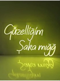 Resim Güzelliğim Şaka Mığğ Yazı Neon Led Tabela Duvar Dekoru Sarı 120x60 cm, güzellimrvb32 