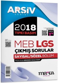 Resim Marka 8. Sınıf Arşiv Serisi Lgs 2018 Çıkmış Sorular Çözümlü Tıpkı Basım Marka Yayınları 