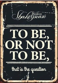 Resim To Be Or Not To Be Retro Ahşap Tablo Shakespeare Sözlü Vintage Tasarım 