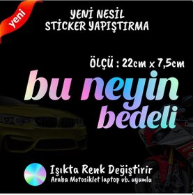 Resim Bu Neyin Bedeli 2 Adet Hologram Sticker - Modifiye Etiket Yazı 