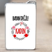 Resim Procity Bayan Değil Kadın Baskılı Çakmak 