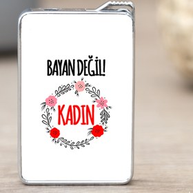 Resim Procity Bayan Değil Kadın Baskılı Çakmak 