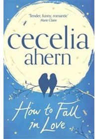 Resim How to Fall in Love - Cecelia Ahern - Harper Collins Publishers 