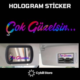 Resim CybillStore Çok Güzelsin Güneşlik Aynası Hologram Sticker 