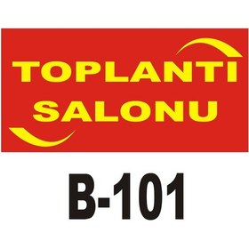 Resim Pvc Dekota Uyarı - Ikaz Levhası Toplantı Salonu Yazılı (262140124) 