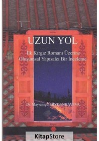 Resim Uzun Yol - Mayramgül Dıykanbayeva - Kömen Yayınları 