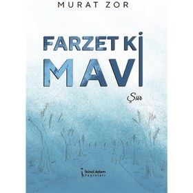 Resim Farzet Ki Mavi - Murat Zor 