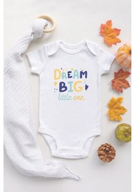 Resim Özel Tasarım Dream Big Little One Bebek Body Beyaz Bebek Badi Zıbın Beyaz 