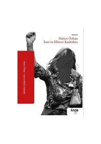 Resim İran'ın İffetsiz Kadınları - Hatice Özhan - Ange Yayınları 