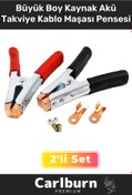 Resim Carlburn Özel Üretim Güçlü Yay Mekanizmalı 2'li Artı Eksi Büyük Boy Kaynak Akü Takviye Kablo Maşası Pensesi 
