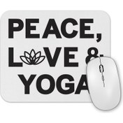 Resim Baskı Dükkanı Peace Love & Yoga Mouse Pad 