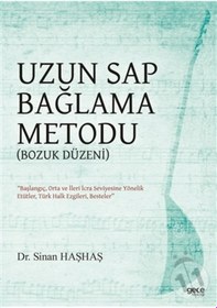 Resim Uzun Sap Bağlama Metodu Bozuk Düzen -Sinan Haşhaş 