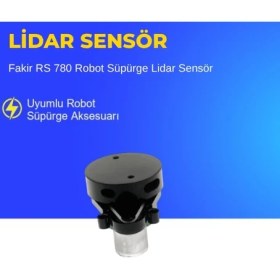 Resim Ümit Maker Fakir RS 780 Robot Süpürge Lidar Sensör 