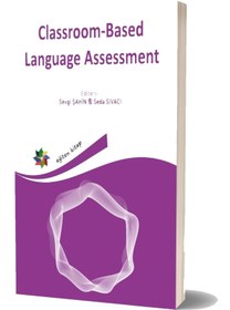 Resim Eğiten Kitap Classroom Based Language Assessment - Sevgi Şahin & Seda Sıvacı 