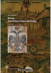 Resim Roma: Kartalların Imparatorluğu Neil Faulkner Yordam Kitap 9786051720975 