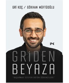 Resim Genel Markalar Griden Beyaza / Profil Kitap / Gökhan Müftüoğlu 
