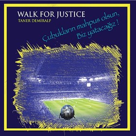 Resim Walk For Justice - Taner Demiralp Cd 