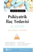 Resim Kaplan & Sadock Psikiyatrik İlaç Tedavisi El Kitabı 