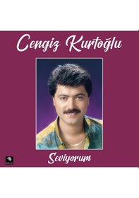 Resim Plak - Cengiz Kurtoğlu - Seviyorum 